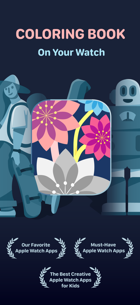 Promotional graphic for Coloring Watch app featuring floral art and accolades for Apple Watch excellence.