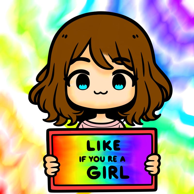a cute girl holding a sign that says like if you’re a girl