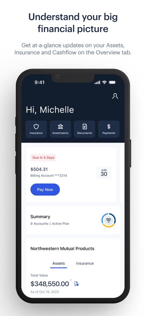 Northwestern Mutual - Northwestern Mutual app dashboard showing a financial overview with total assets insurance information and payment reminders.