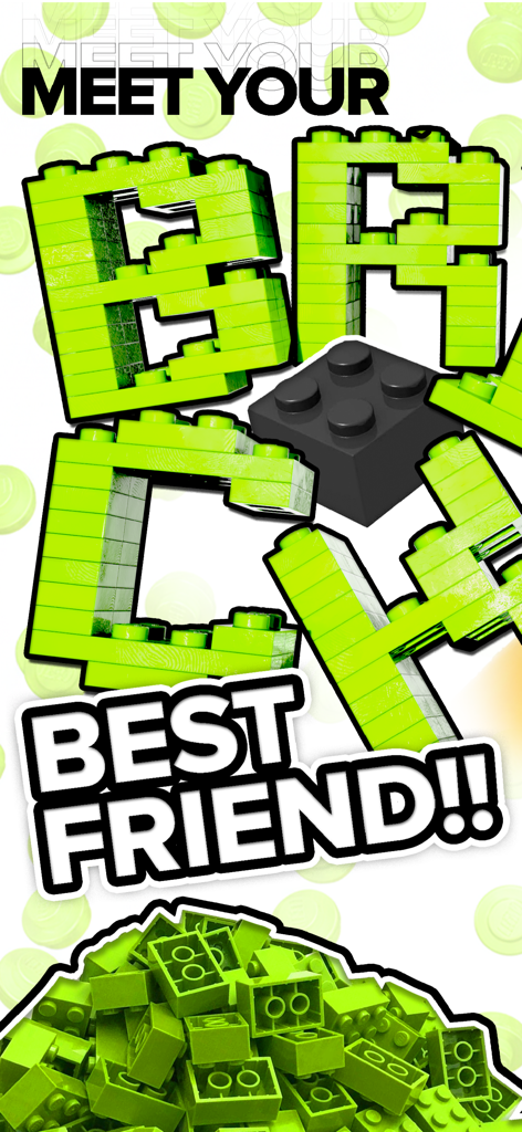 Brickify - Brickify app welcome screen featuring green building bricks and the headline Meet Your Best Friend