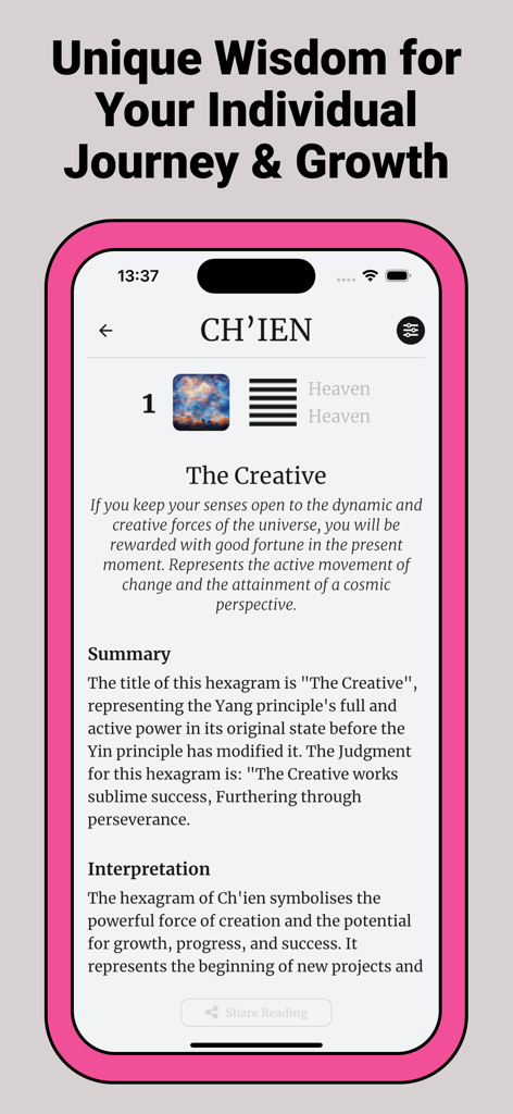 I Ching - Una pantalla de aplicación móvil que muestra una lectura de hexagrama del I Ching para El Creativo con un resumen y una interpretación.