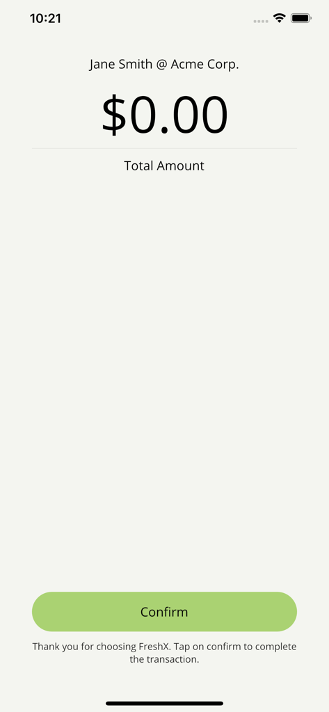 FreshX by Fresh Ideas - FreshX app payment confirmation screen showing a zero dollar total and a green confirm button