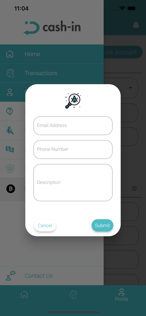 Cash-in: Crypto to naira app - A support and bug reporting form modal within the Cash-in app showing email phone number and description fields