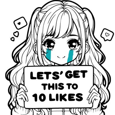 girl holding up sign that says let’s get this to 10 likes realistic