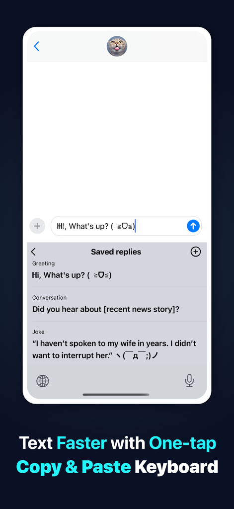 Écran mobile montrant un clavier personnalisé avec des réponses enregistrées présentant des polices uniques et des symboles kaomoji pour une messagerie plus rapide.