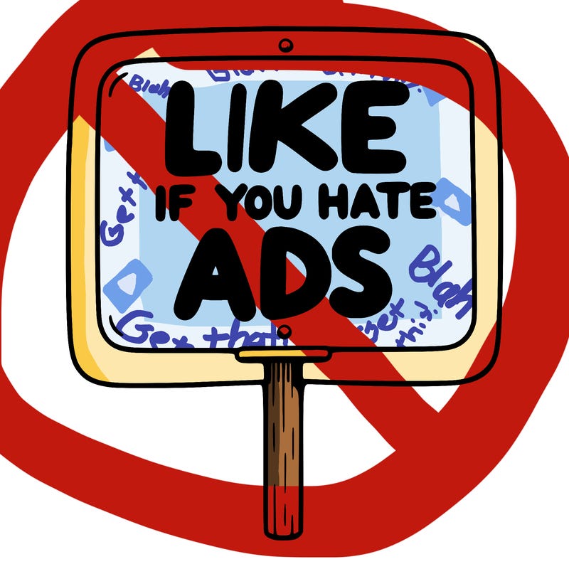 a sign that says like if you hate ads