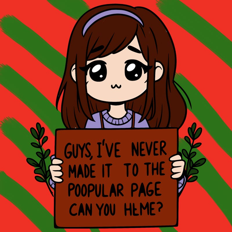 a girl holding up a sign that says, guys, i’ve never made it to the popular page, can you help me?