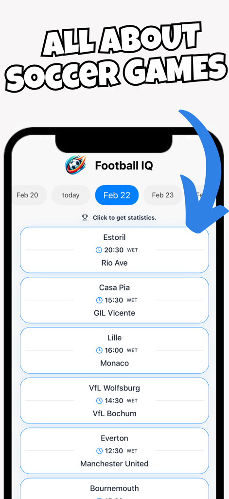 AI Soccer Insights Football IQ - A smartphone screen displaying a list of upcoming soccer matches across different leagues in the Football IQ app.