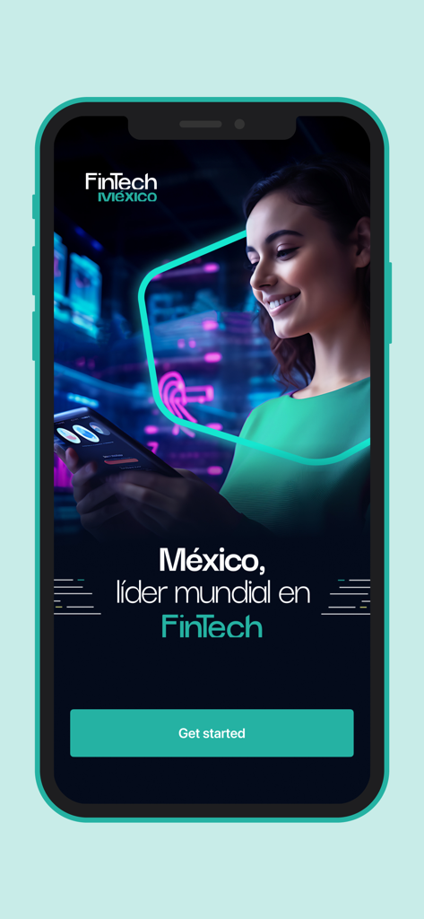 FinTech México - Welcome screen of the FinTech Mexico app featuring a smiling woman holding a smartphone and a Get Started button.