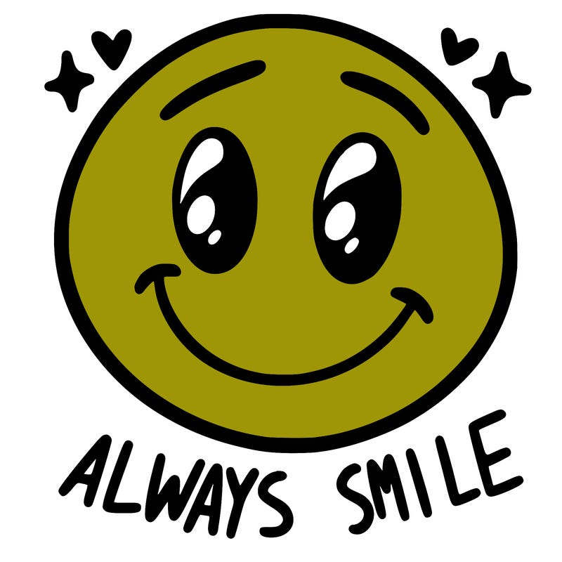 always smile