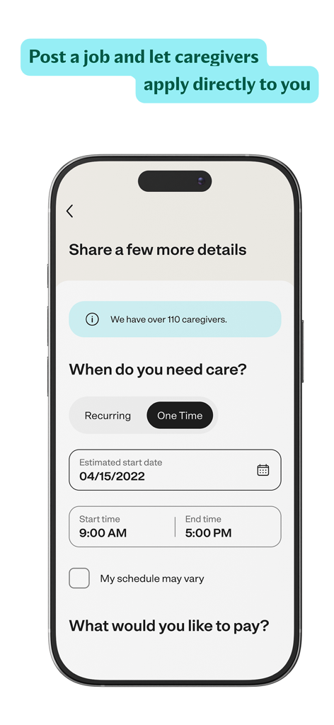 Care.com: Hire Caregivers - Care.comアプリの画面。日付と時刻の選択機能付きのケアテイカー求人投稿用画面。