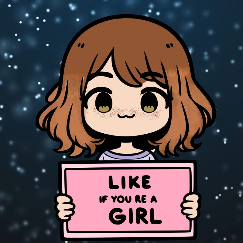a cute girl holding a sign that says like if you’re a girl