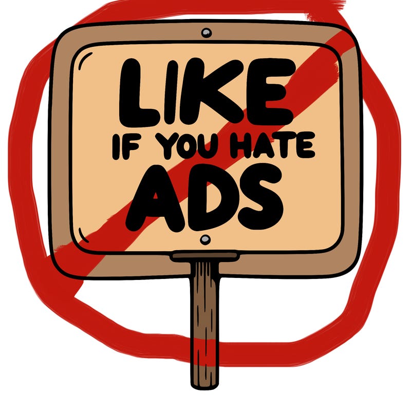 a sign that says like if you hate ads