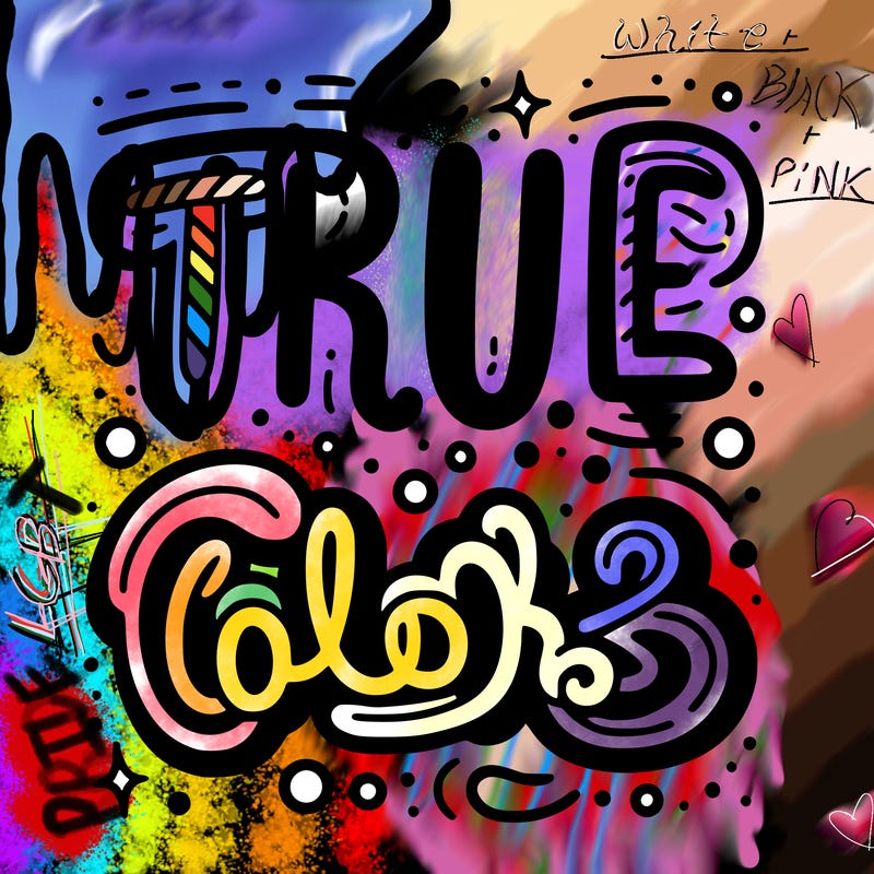 "true colors" written
