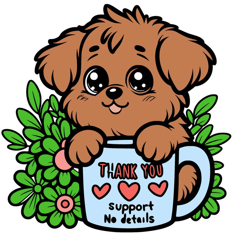 a really cute puppy holding a thank you for support mug with flowers everywhere