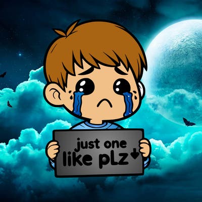 realistic crying boy with a sign saying just one like plz