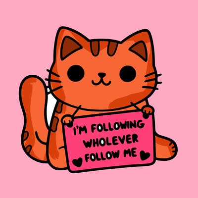 cat with a sign that says i’m following whoever follows me