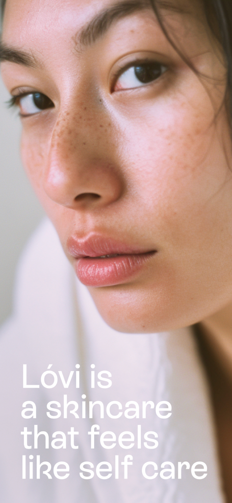 Lovi - AI Skin Care Scanner - A close-up of a woman's clear skin with freckles and text about skincare and self care.