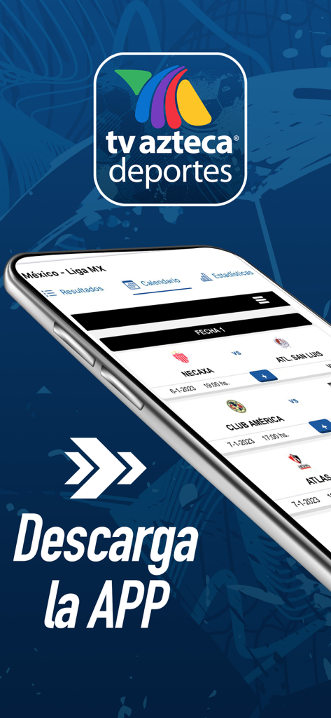 Azteca Deportes : EN VIVO - Promotional image of the Azteca Deportes app showing Liga MX match schedules and scores on a smartphone