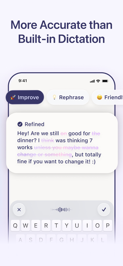 Willow Dictation & AI Keyboard - Ein Screenshot der Willow KI-Tastaturoberfläche, der zeigt, wie sie die Genauigkeit von diktierten Textnachrichten verfeinert und verbessert.