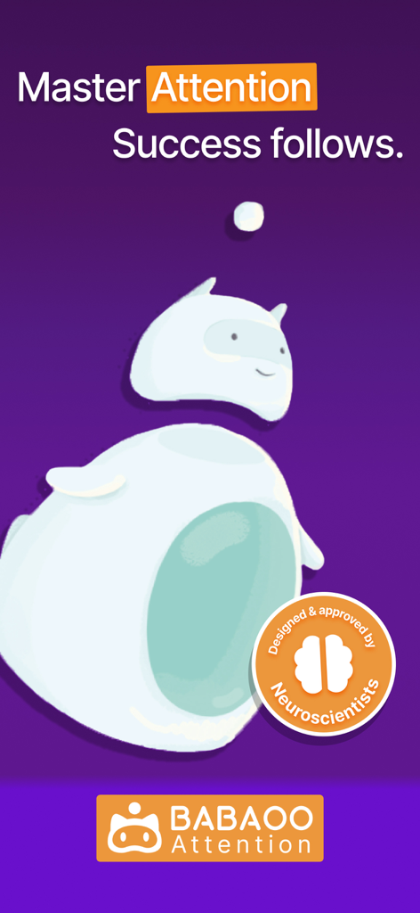 Écran de l'application Babaoo Maîtriser l'Attention présentant un joli personnage blanc et un badge d'approbation de neuroscientifique.