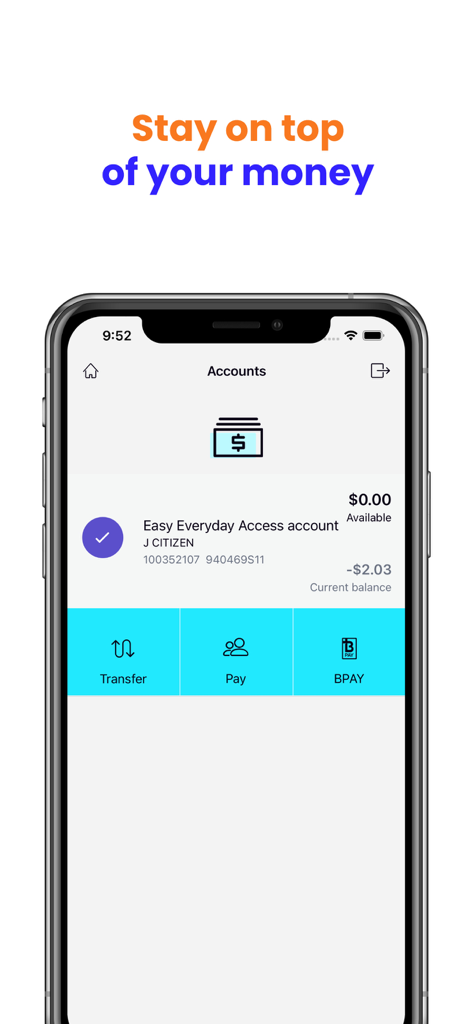 Easy Street - Easy Street mobile banking app interface showing account balance and payment shortcuts for transfer and BPAY