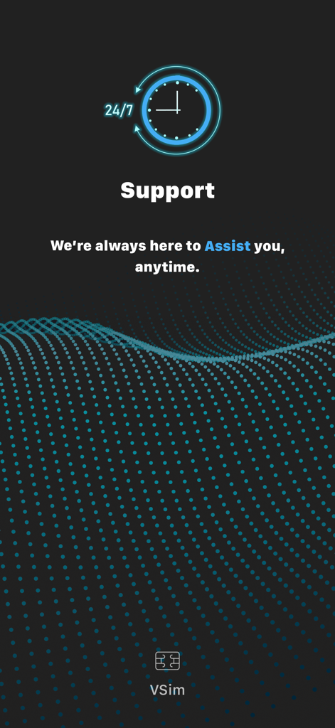 VSimアプリインターフェースに24時間年中無休のカスタマーサポートとアシスタンスの利用可能性が表示されています
