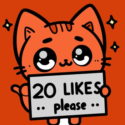 a cat that is holding a sign that says 20 likes please