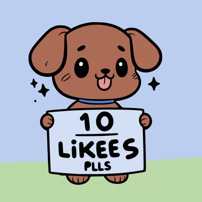cute dog holding a sign saying 10 likes pls