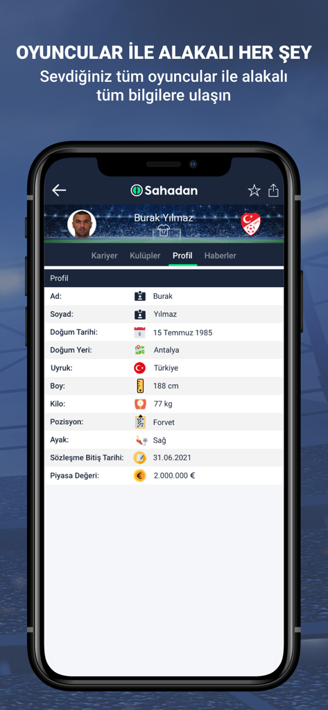 Sahadan Canlı Sonuçlar - Sahadan mobile app screenshot showing a detailed player profile page for Burak Yilmaz including height weight and market value