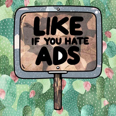 a sign that says like if you hate ads