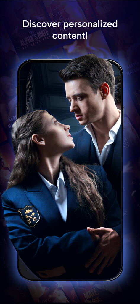 A smartphone screen showing a romantic scene between two characters from a short drama with the text Discover personalized content