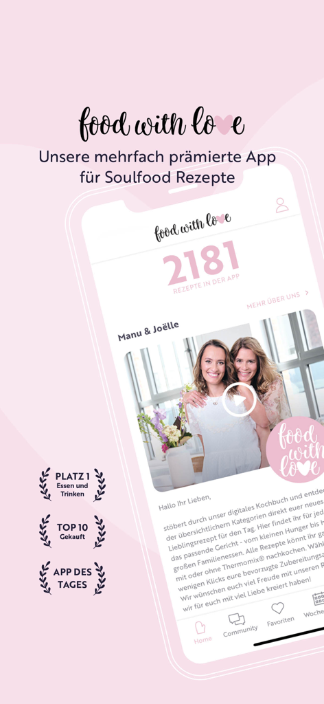 Smartphone-Bildschirm, der die Startseite der Rezept-App food with love mit den Erstellern Manu und Joelle und verschiedenen App-Auszeichnungen zeigt