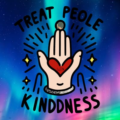 treat people with kindness