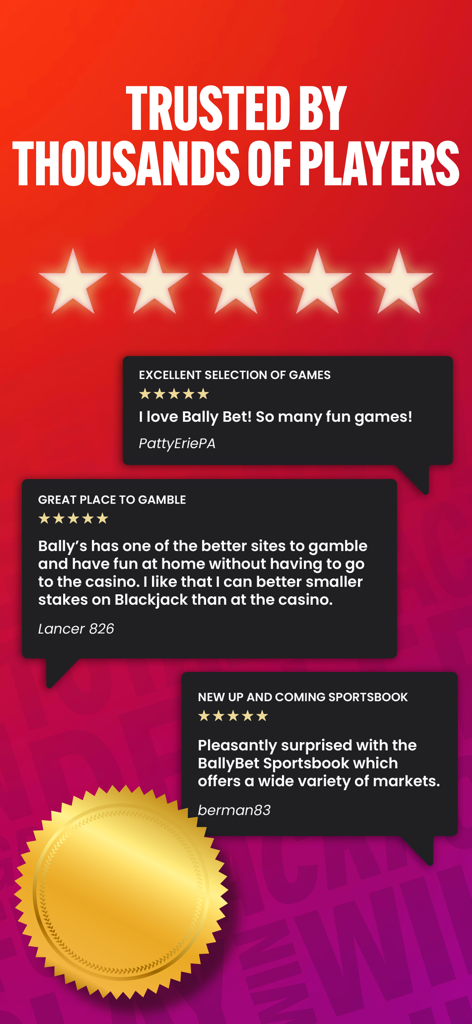 Bally Bet Sportsbook & Casino - Gráfico que muestra reseñas y calificaciones de usuarios de 5 estrellas para la aplicación Bally Bet Sportsbook y Casino con una insignia de confianza dorada