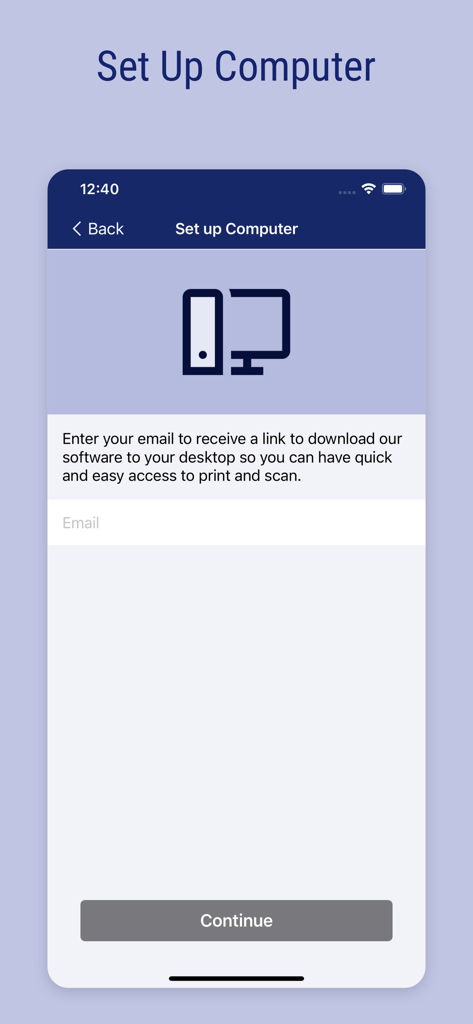 Xerox® Easy Assist - Xerox Easy Assist app interface showing the set up computer screen with an email entry field for software installation