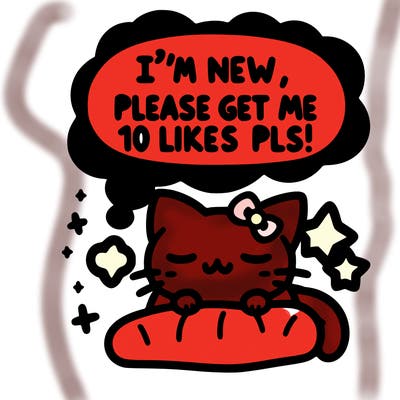 kitty taking a nap dream talking and saying "i'm new, please get me at least 10 likes pls!!"