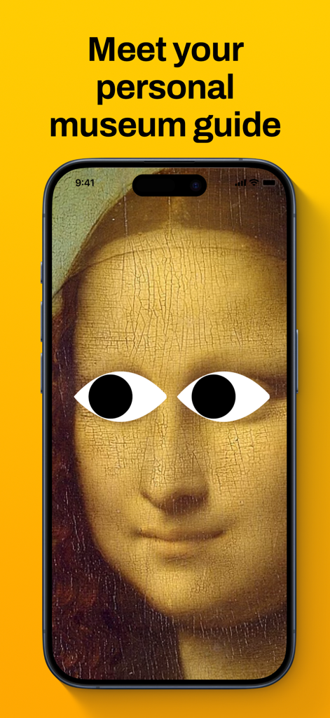 ArtCracker - travel art guide - iPhone displaying the Mona Lisa painting with googly eyes and the text Meet your personal museum guide on a yellow background
