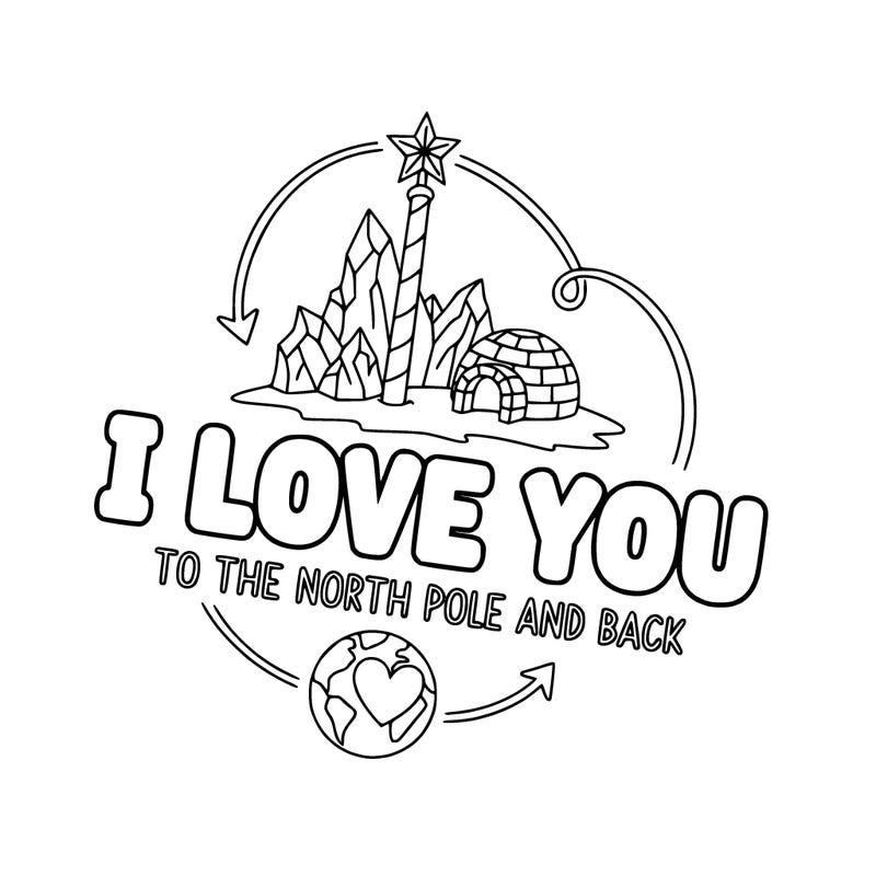 i love you to the north pole and back