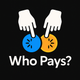 Who pays? - Finger Dice