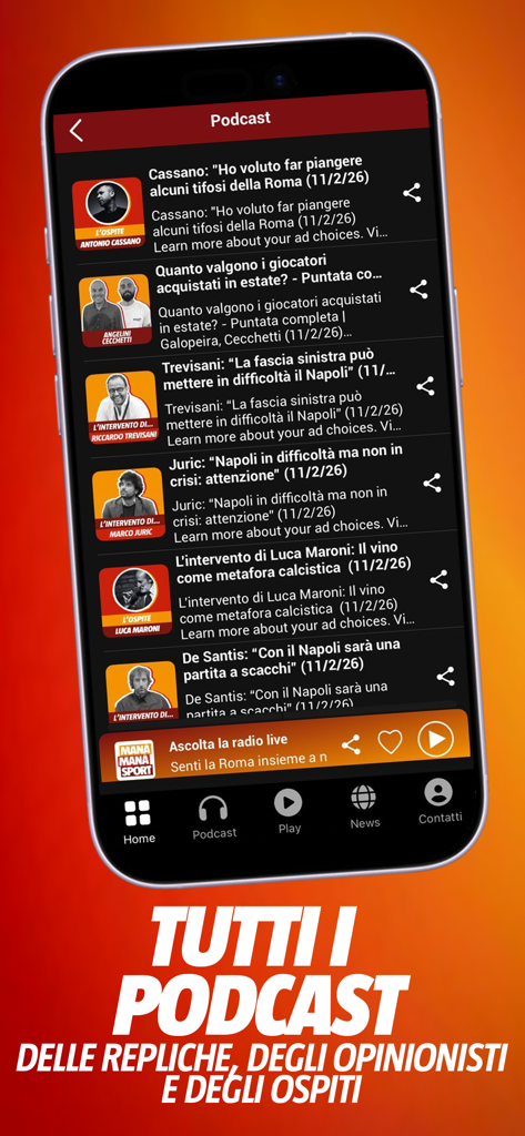 Sezione podcast dell'app Radio Mana Mana Sport Roma che mostra gli episodi audio disponibili