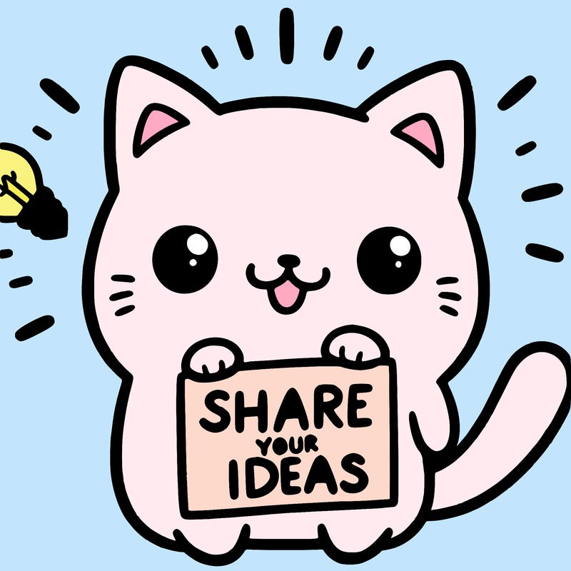 a cute cat saying share your ideas