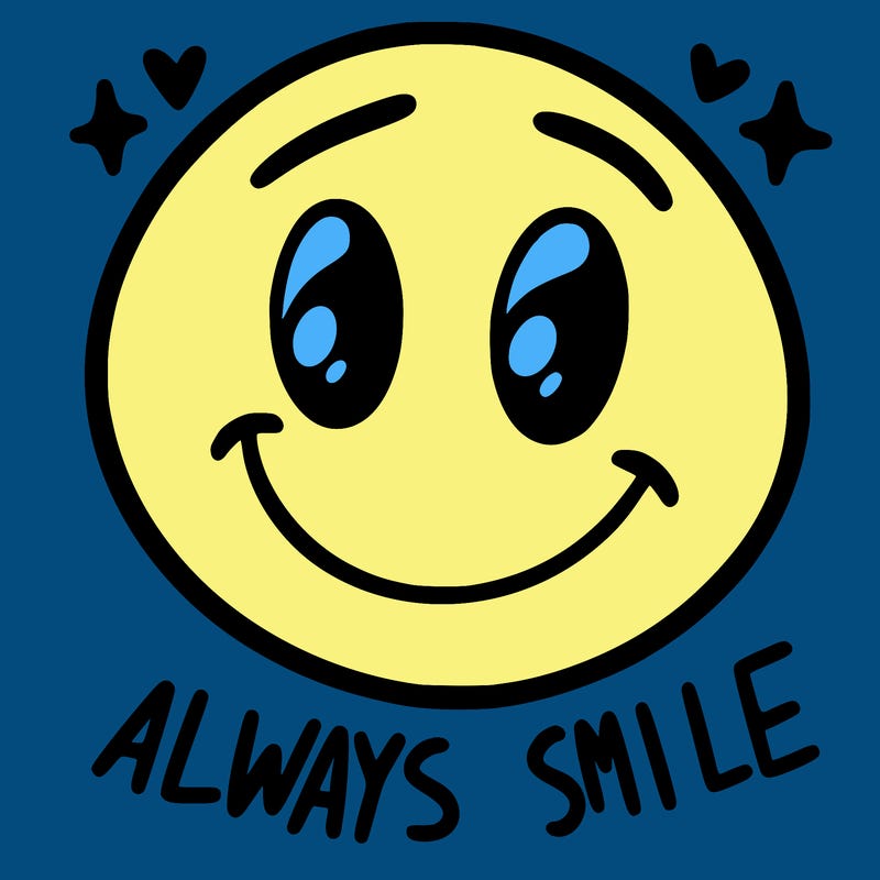 always smile