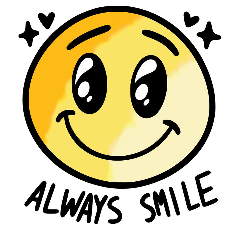 always smile