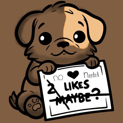 a puppy holding a sign that says 2 likes maybe?