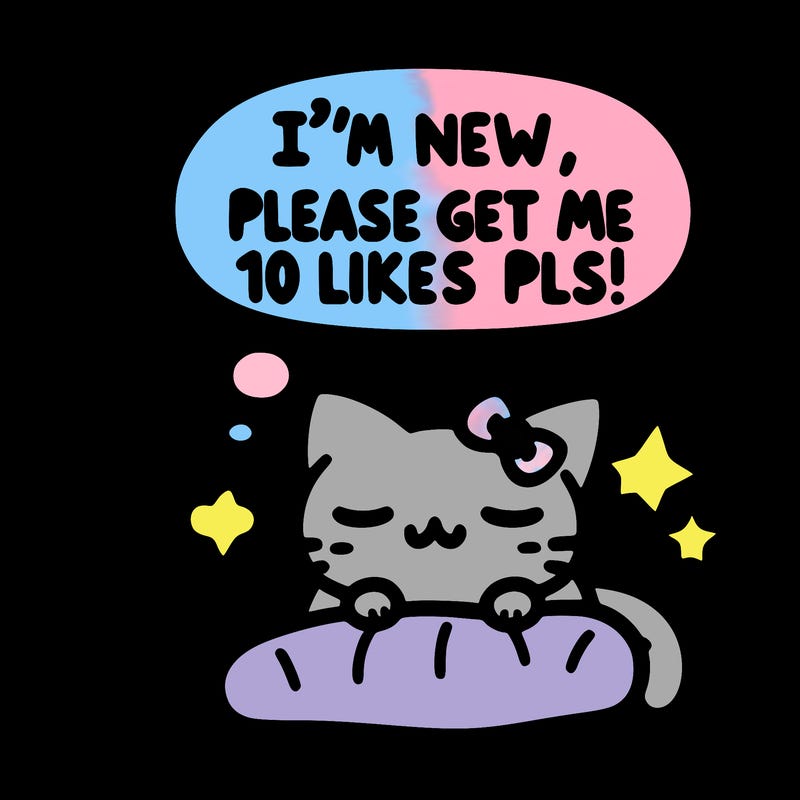 kitty taking a nap dream talking and saying "i'm new, please get me at least 10 likes pls!!"