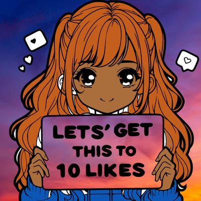 girl holding up sign that says let’s get this to 10 likes realistic