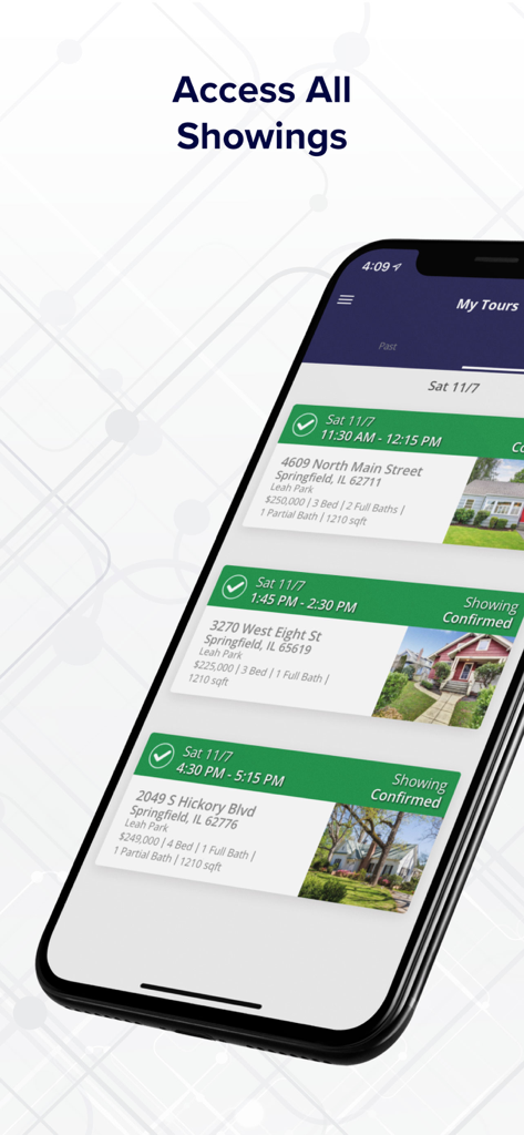 A mobile phone screen showing a list of confirmed real estate home tours with addresses and appointment times in the Home by ShowingTime app