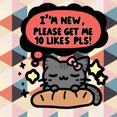 kitty taking a nap dream talking and saying "i'm new, please get me at least 10 likes pls!!"