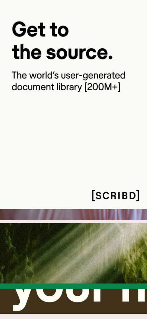 Pantalla promocional de la aplicación Scribd con el texto "Get to the source" y descripción de su biblioteca de documentos generada por el usuario con más de 200 millones de documentos